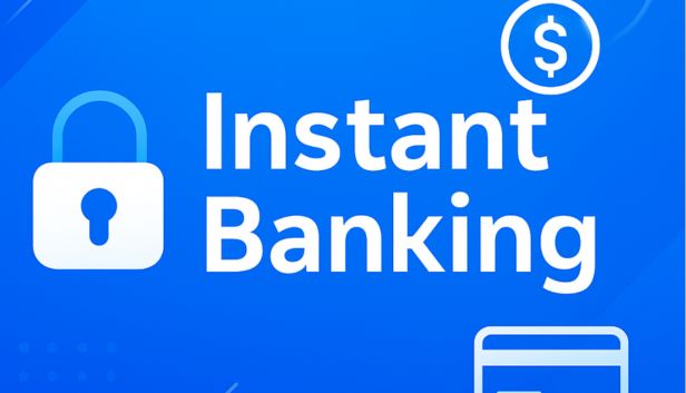 instant banking